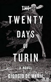 The Twenty Days of Turin