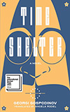 Time Shelter:  A Novel