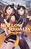 Hollow Regalia, Vol. 3: All Hell Breaks Loose