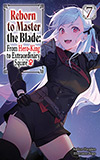 Reborn to Master the Blade, Vol. 7