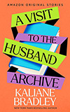 A Visit to the Husband Archive