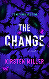 The Change