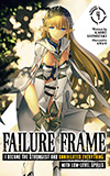 Failure Frame: I Become the Strongest and Annihilated Everything With Low-Level Spells, Vol. 4