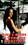 A Girl's Guide to Guns and Monsters