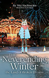 The Neverending Winter, the land of Broken Dreams