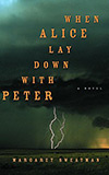 When Alice Lay Down With Peter