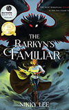 The Rarkyn's Familiar