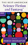 The Best American Science Fiction and Fantasy 2025