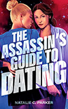 The Assassin's Guide to Dating