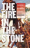 The Fire in the Stone: Prehistoric Fiction from Charles Darwin to Jean M. Auel