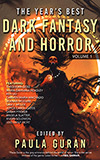 The Year's Best Dark Fantasy and Horror: Volume 1
