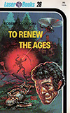 To Renew the Ages