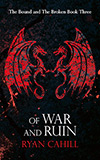Of War and Ruin