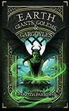 Earth:  Giants, Golems, & Gargoyles