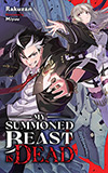 My Summoned Beast is Dead, Vol. 1
