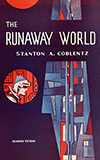 The Runaway World