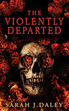 The Violently Departed