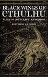 Black Wings of Cthulhu:  21 Tales of Lovecraftian Horror