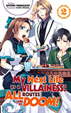 My Next Life as a Villainess, Vol. 2:  All Routes Lead to Doom!