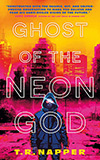 Ghost of the Neon God