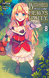 Banished from the Hero's Party, I Decided to Live a Quiet Life in the Countryside, Vol. 8