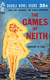The Games of Neith / The Earth Gods Are Coming
