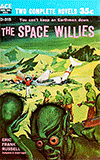 The Space Willies / Six Worlds Yonder