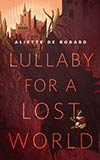 Lullaby for a Lost World