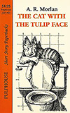 The Cat With the Tulip Face 