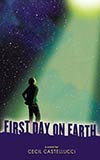 First Day on Earth