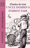 Uncle Dobbin's Parrot Fair