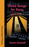 Three Songs for Roxy