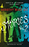 Dorothy Must Die Stories 2