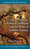 J. R. R. Tolkien, Robert E. Howard and the Birth of Modern Fantasy