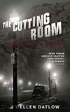 The Cutting Room:  Dark Reflections of the Silver Screen