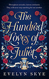 The Hundred Loves of Juliet