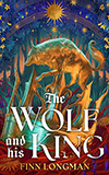 The Wolf and His King