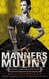 Manners and Mutiny