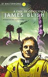 James Blish - A Case Of Conscience (1958)