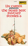 The Year's Best Fantasy Stories: 6