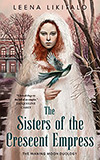 The Sisters of the Crescent Empress