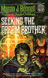 Seeking the Dream Brother