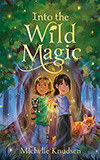 Into the Wild Magic