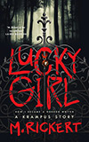 Lucky Girl: How I Became a Horror Writer