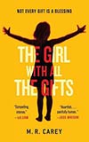 M. R. Carey - The Girl With All The Gifts (2014)
