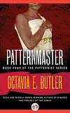 Octavia E. Butler - Patternmaster (1976)