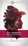 Pat Murphy - The Falling Woman (1986)