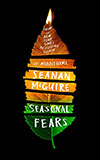 Seasonal Fears