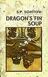 Dragon's Fin Soup (collection)