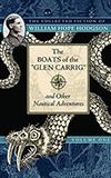 The Boats of the 'Glen Carrig' and Other Nautical Adventures